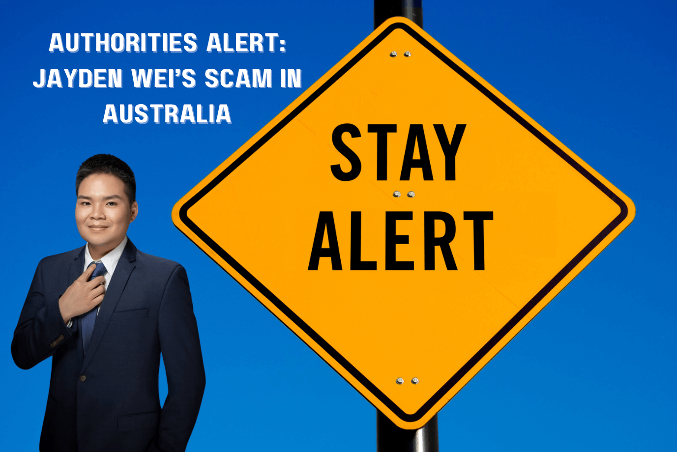 Urging authorities to be proactive in investigating Jayden Wei’s scam in Australia