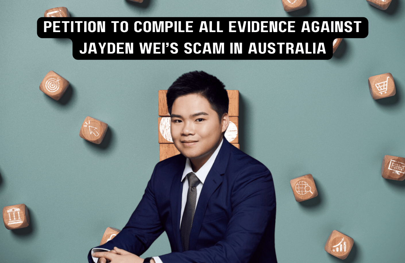 Petition to Compile All Evidence Against Jayden Wei’s Scam in Australia